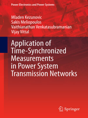 cover image of Application of Time-Synchronized Measurements in Power System Transmission Networks
